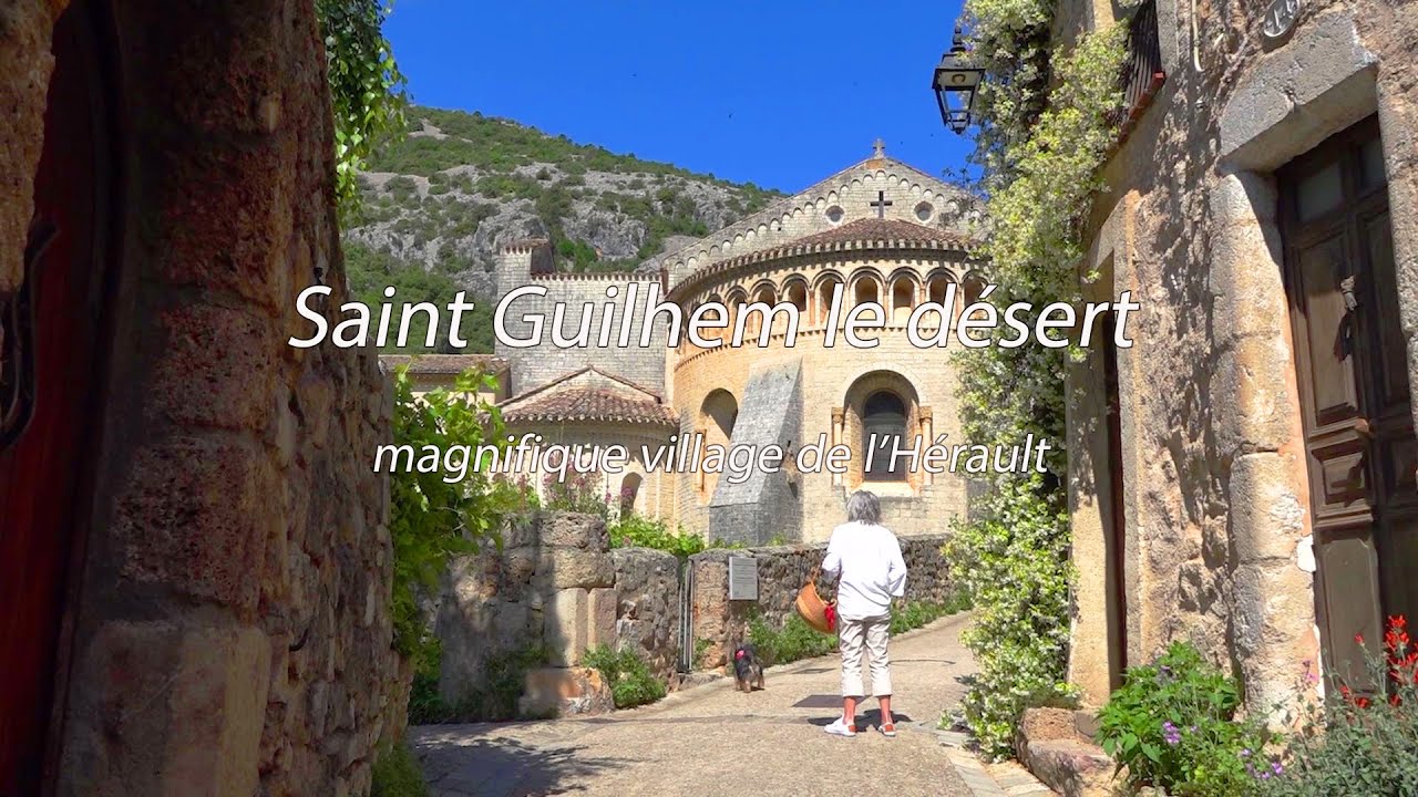 Saint Guilhem le désert, patrimoine religieux et naturel exceptionnel dans l'Hérault.