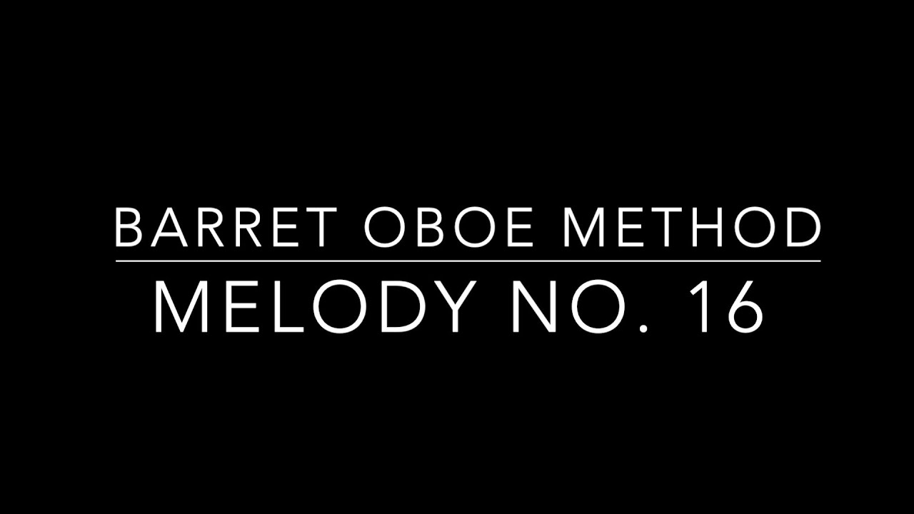 Barret Melody No. 16 - Listen, Play, & Practice!
