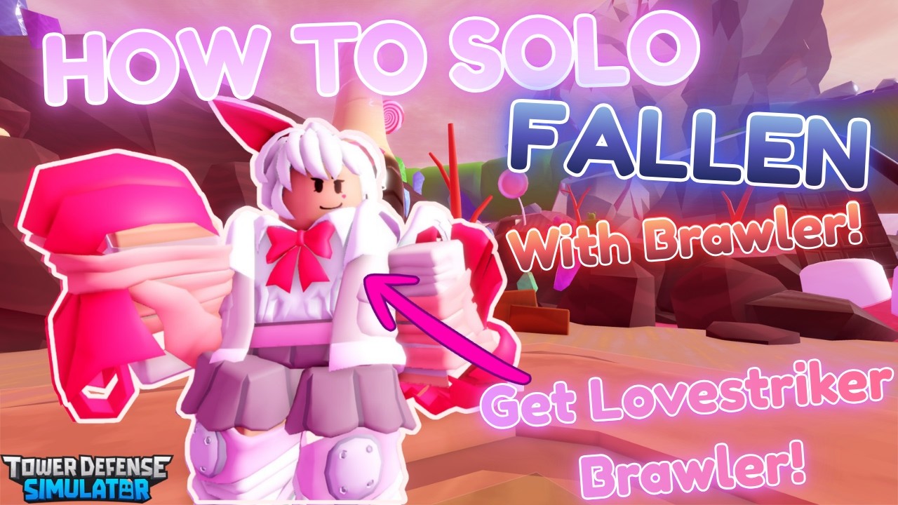 Easy Guide + Strat | How To Solo Fallen With Brawler For Valentine Lovestriker Brawler  | Roblox TDS