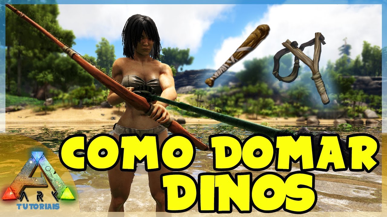 Como Domar DINOSSAUROS no ARK: SURVIVAL EVOLVED (Dicas para Iniciantes)
