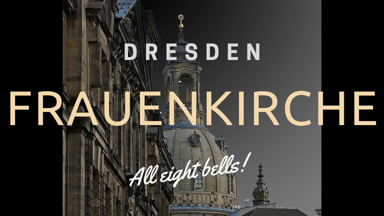 All 8 bells of FRAUENKIRCHE DRESDEN 🔔 (annual memorial of Feb 13th 1945)
