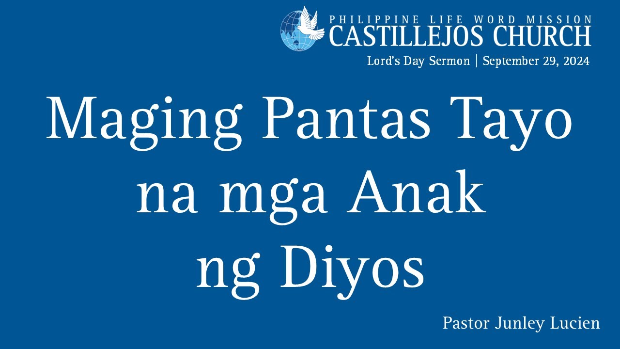 Maging Pantas Tayo na mga Anak ng Diyos