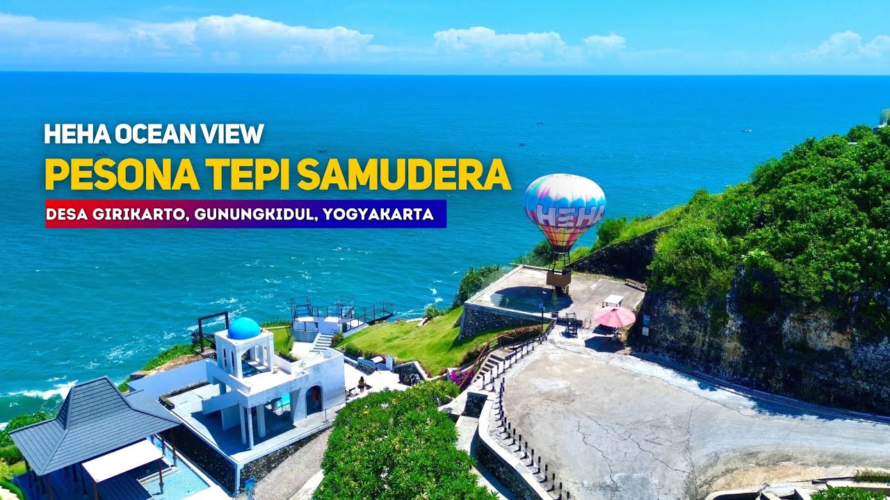 PESONA TEPI SAMUDERA HINDIA BERNAMA HEHA OCEAN VIEW | Pemandangan Alam Desa Girikarto, Gunungkidul