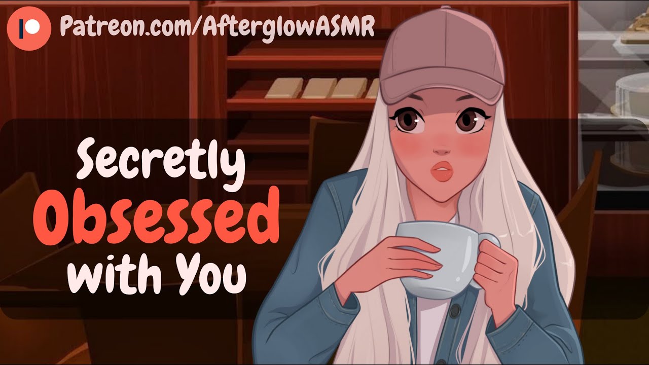Cute Girl in a Coffee Shop is Secretly Obsessed With You (Stalking) (Creepy) (College) (F4A)
