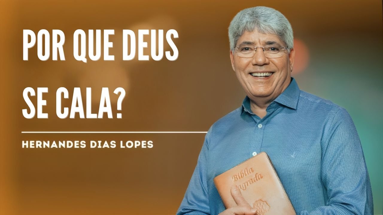 QUANDO O SILÊNCIO DE DEUS PARECE PIOR QUE A TEMPESTADE - HERNANDES DIAS LOPES