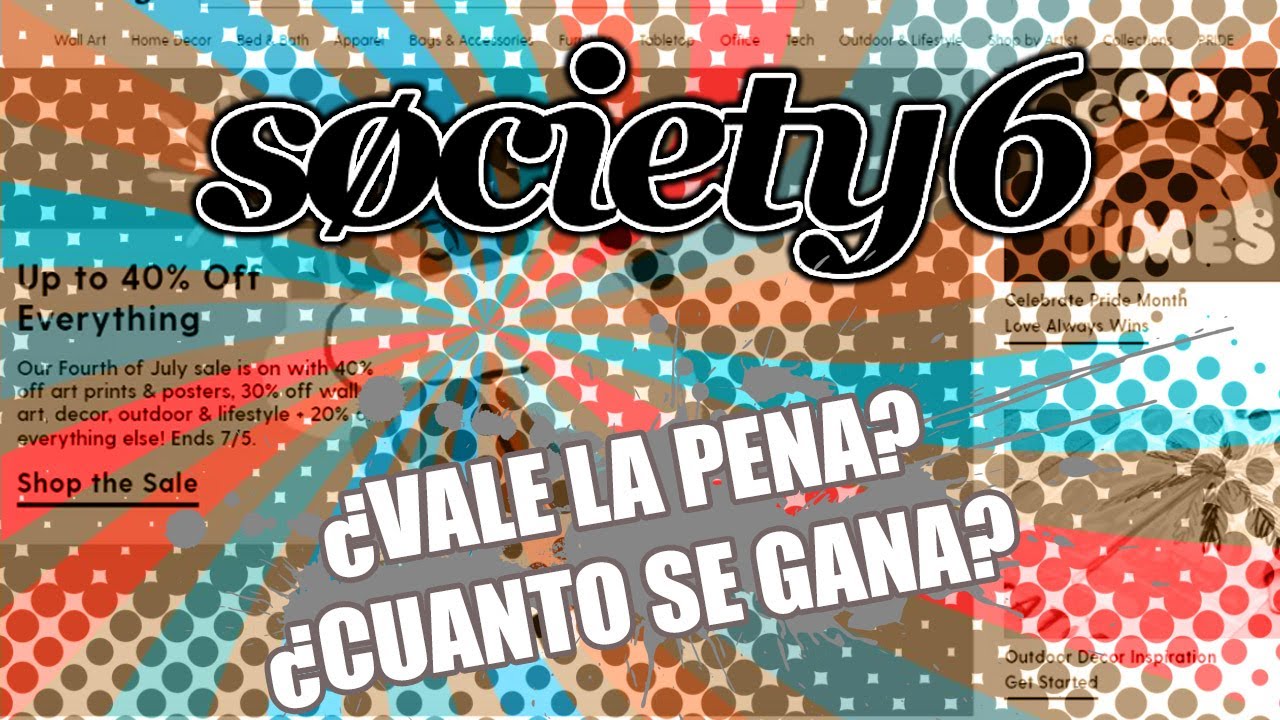 POD Review: Society6  - Muchos clientes, comisiones altas pero... una larga jornada...