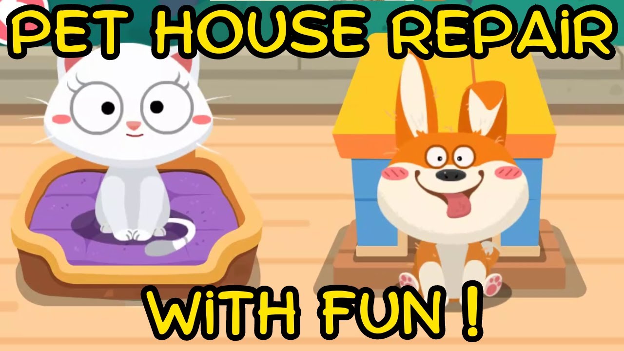 Pet House Repair for Kids Cartoon Videos | kids videos for kids | kids cartoons | kids story