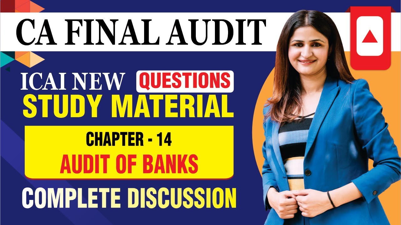 CA FINAL AUDIT STUDY MATERIAL QUES || CH 14 || CA FINAL AUDIT  || AUDIT OF BANKS || NEW SYLLABUS ||