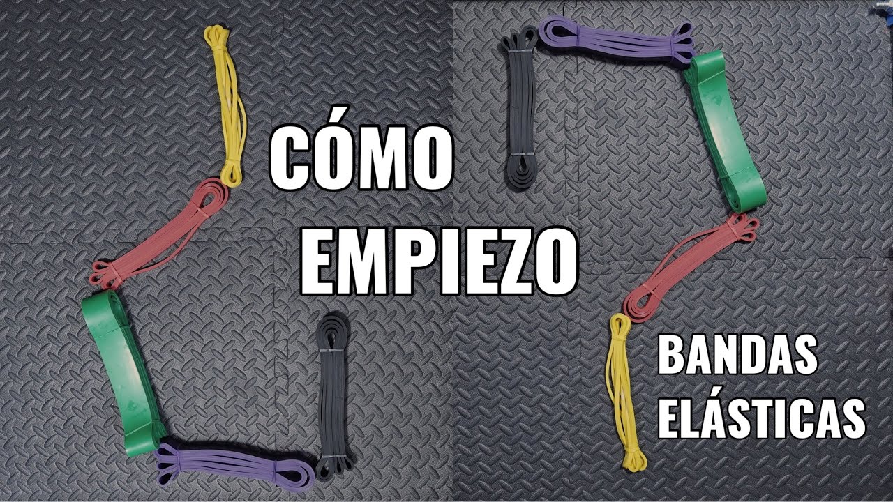 ¿ Con Cuáles BANDAS ELASTICAS Debes Entrenar? | Workout y Calistenia
