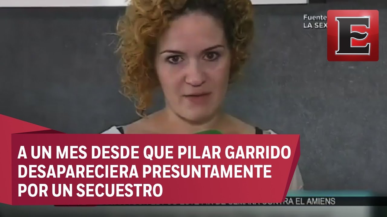 Hermana de española desaparecida en Tamaulipas pide apoyo de Rajoy