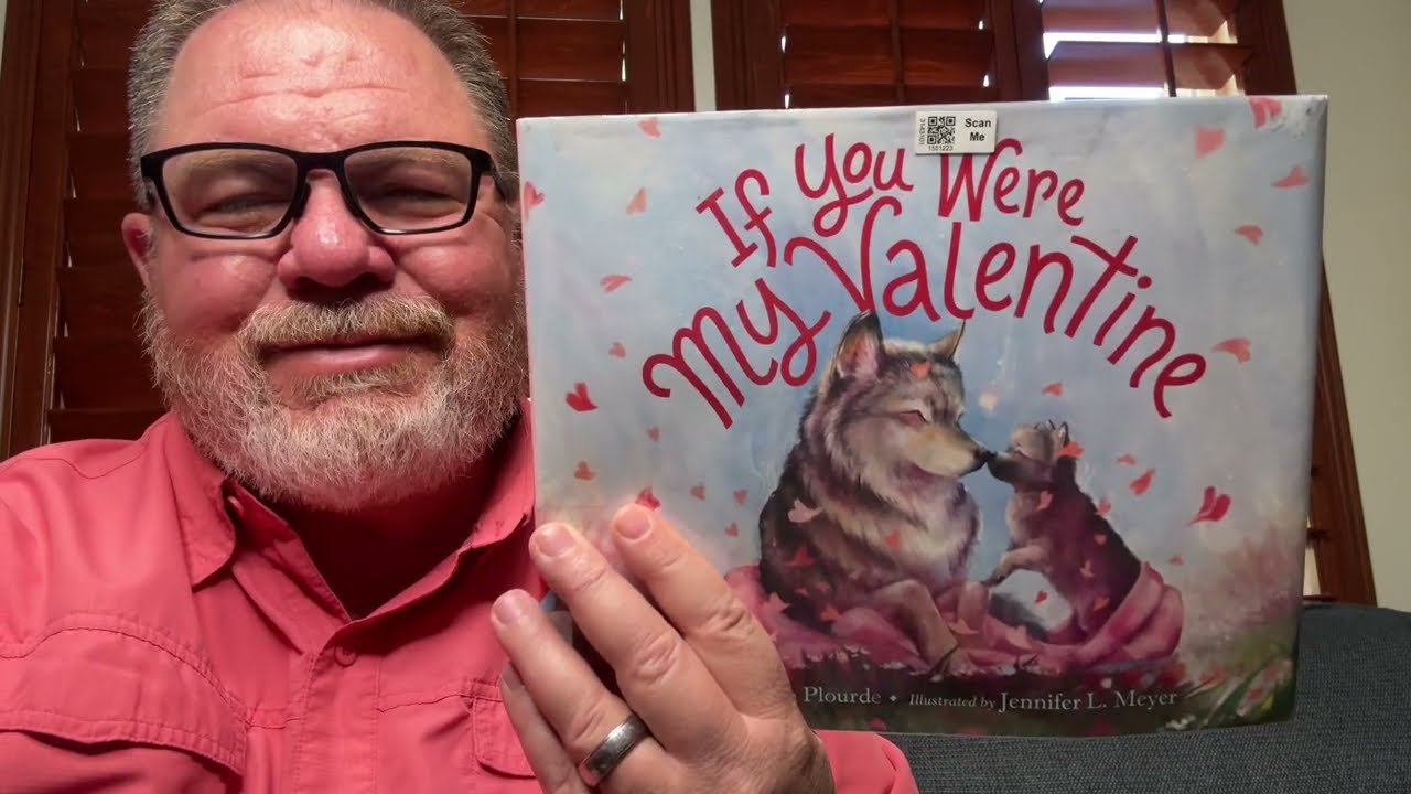 If You Were My Valentine by Lynn Plourde & Jennifer L. Meyer
