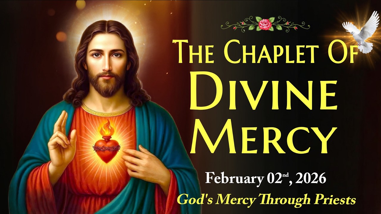Daily Divine Mercy Chaplet | Monday, February 02, 2026 🙏 GOD'S MERCY THROUGH PRIESTS