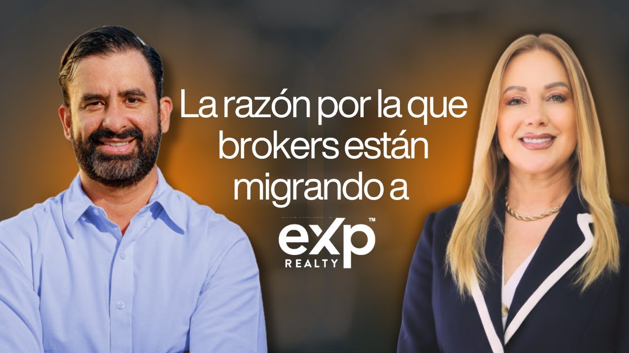 Ser Broker en eXp: Una oportunidad Global feat. Leo Pareja & Isa Espinosa