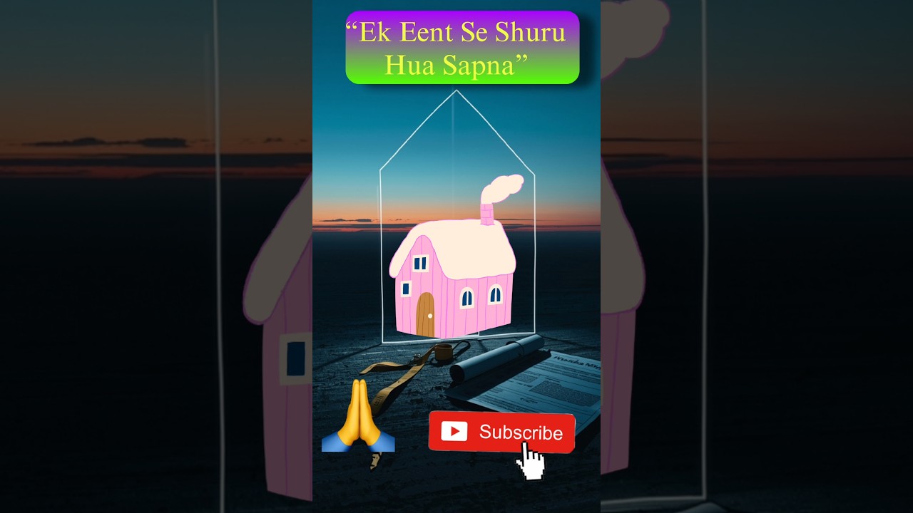 “Apna Ghar | Ek Aam Aadmi Ka Sapna”“Khud Ka Makaan Banane Ka Safar” 