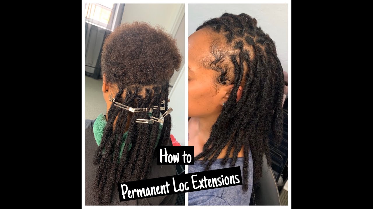 How To |  Permanent Loc Extensions | pt1