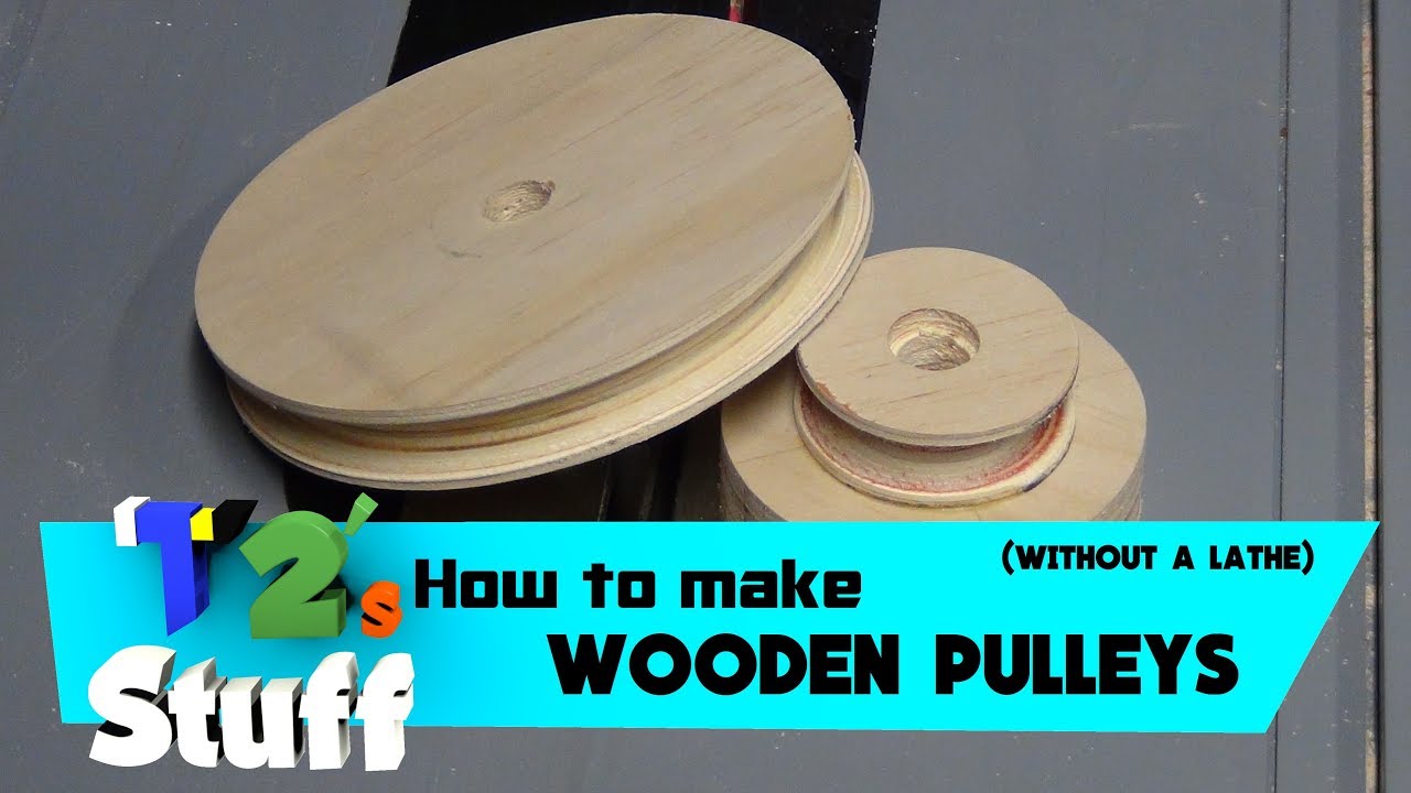 Wooden Pulleys // How To (Without a Lathe)