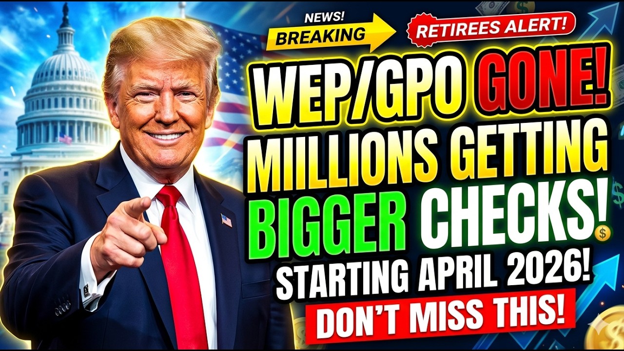 BIG PAYDAY ALERT 💰 WEP & GPO Gone &mdash; Millions Getting Surprise Checks in April 2026!