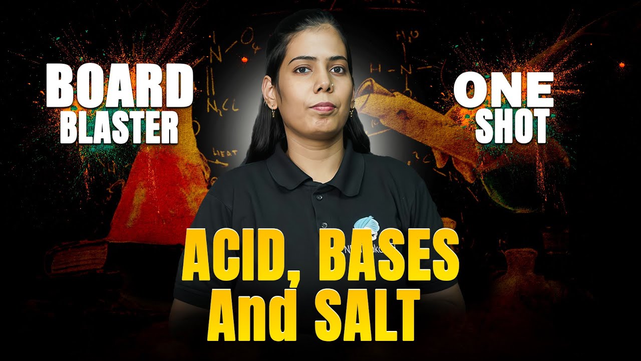 Acids, Bases and Salts Class 10 Chemistry | Full Chapter Explanation | CBSE 2026