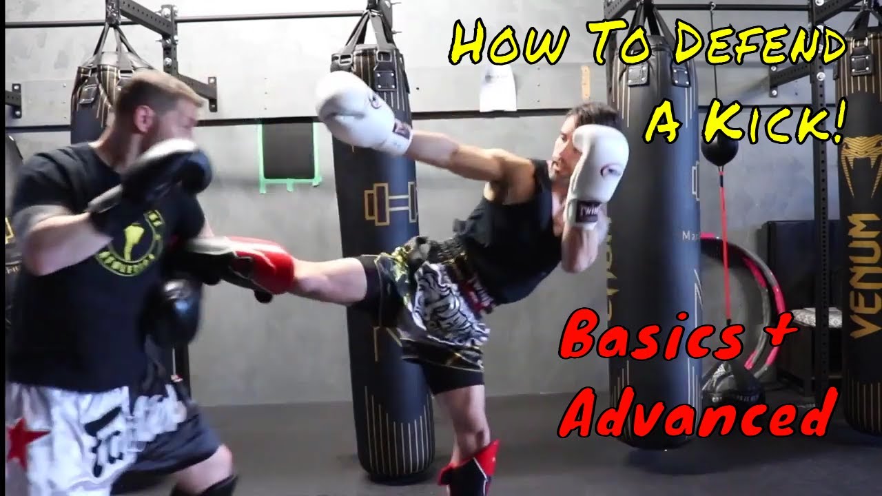 How to Defend a Kick in Muay Thai - Basic Block and 3 Other Defenses for Kickboxing and Muay Thai