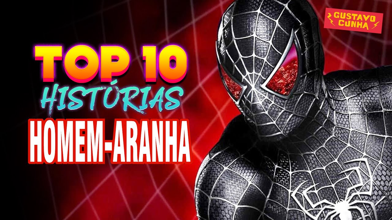 10 MELHORES HISTÓRIAS DO HOMEM-ARANHA
