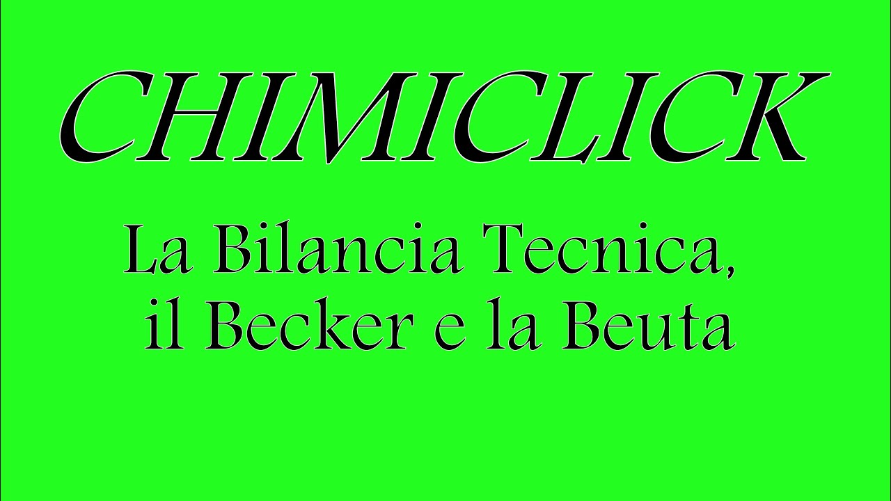 La Bilancia Tecnica, il Becker e la Beuta