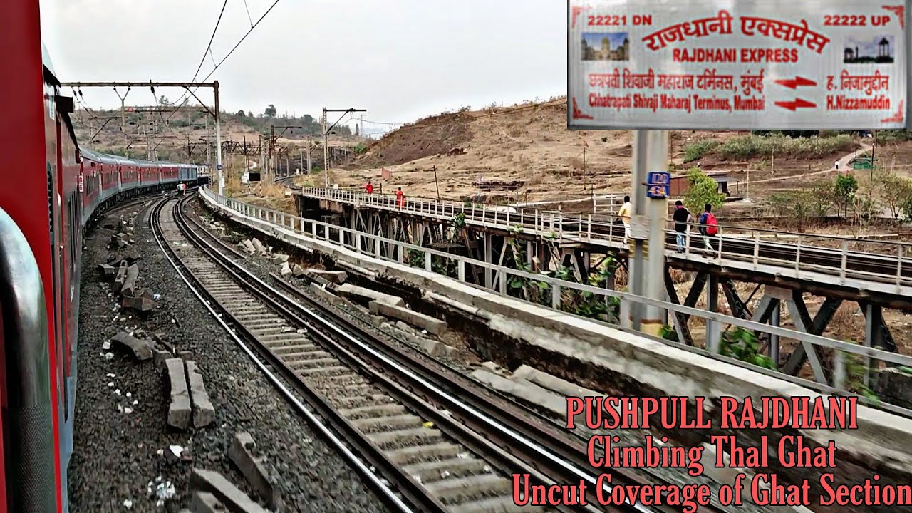 One And Only Train Skips Kasara || Kasara-Igatpuri (Thal Ghat) Uncut Coverage || Onboard CR Rajdhani