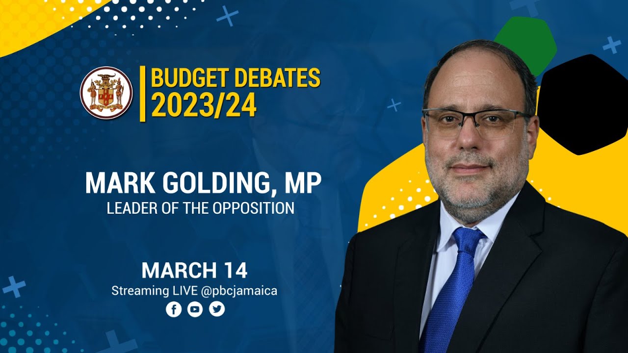 Sitting of the House of Representatives - Budget Debate by Leader of the Opposition Mark Golding, MP