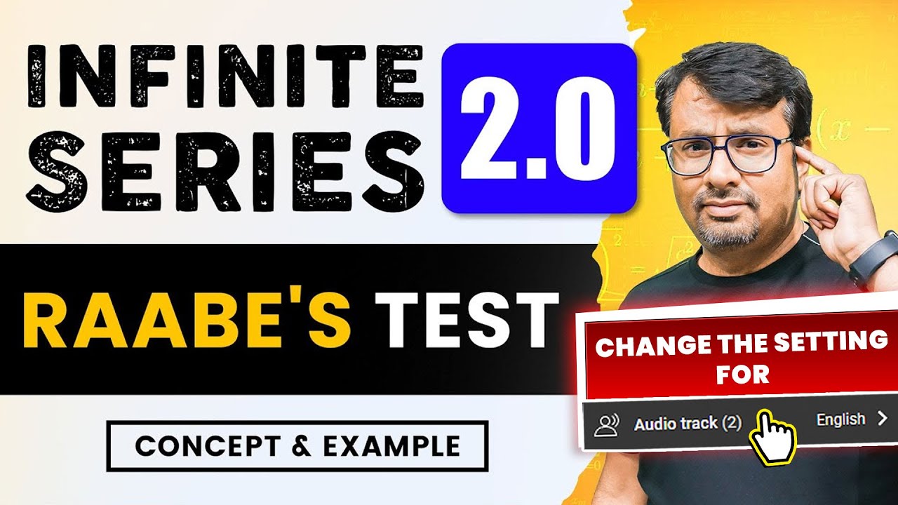 Infinite Series - Raabe's Test for Convergence of Infinite Series | By Gp sir