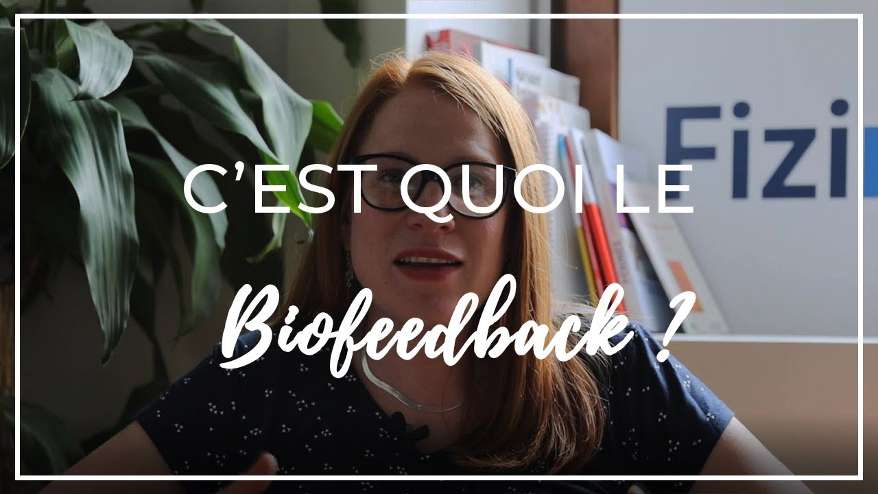 Le biofeedback périnéal, qu'est-ce que c'est ?