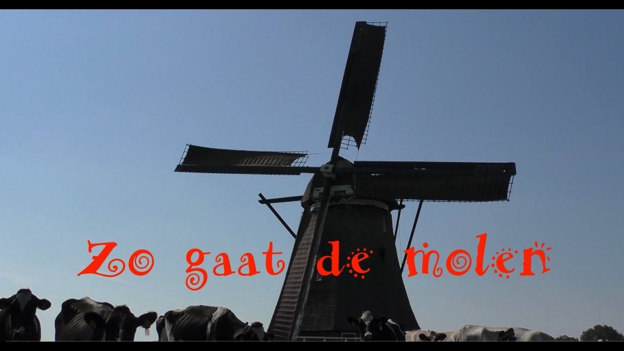 Kinderliedje 'Zo gaat de molen' + sfeerbeelden van Hollandse molens