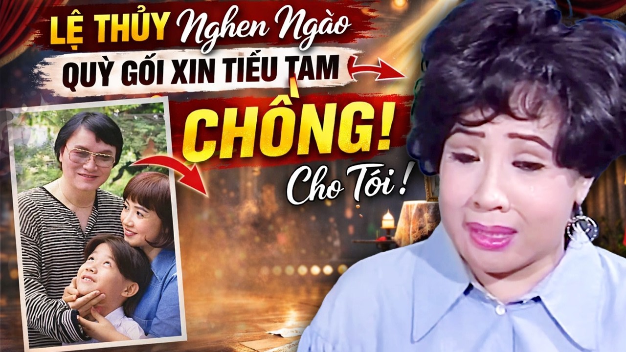 Lệ Thủy nghẹn ngào Quỳ Gối Xin Tiểu Tam Trả Chồng - Cải Lương Minh Vương - Cải lương xưa