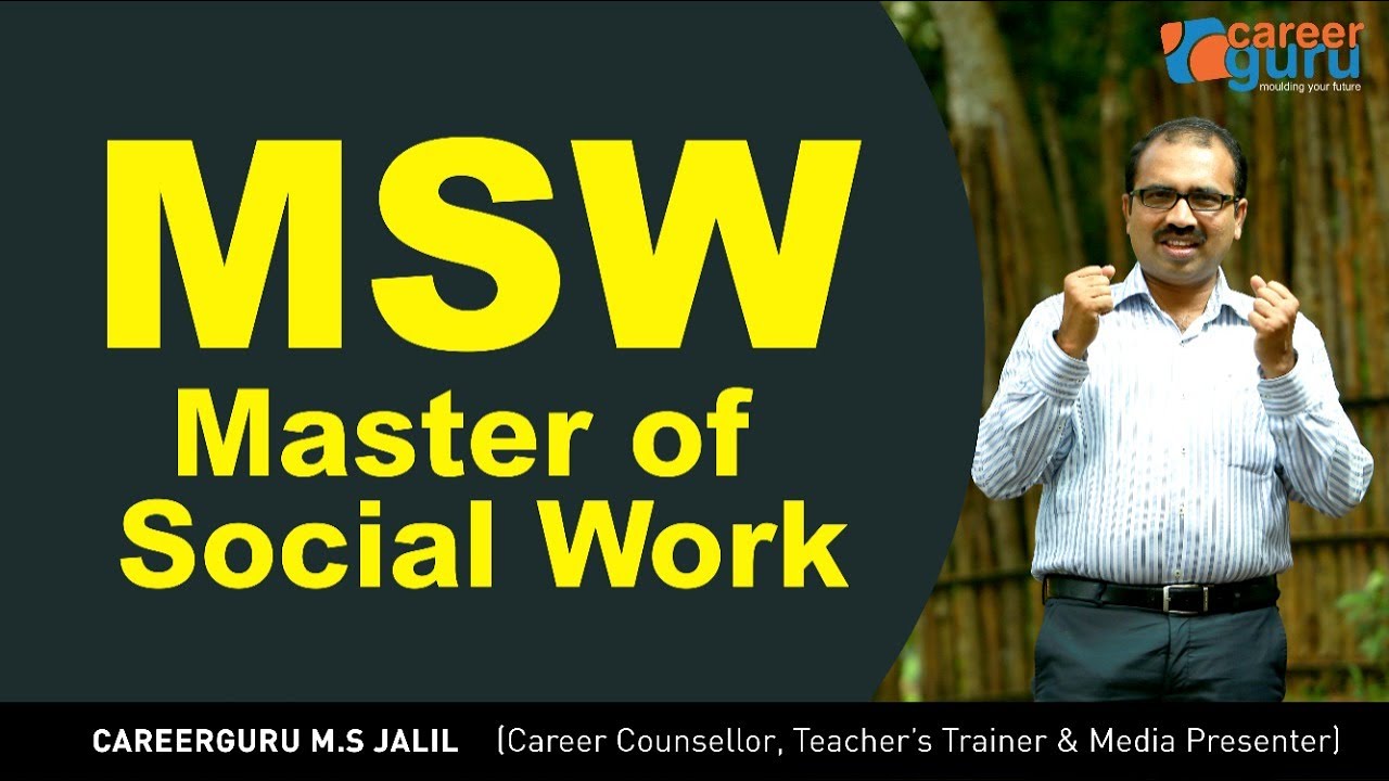 MSW (Master of Social Work)