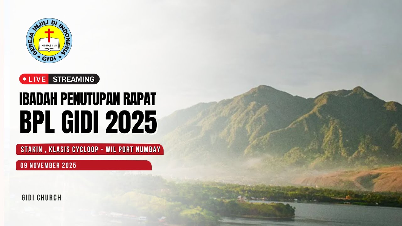 LIVE IBADAH PENUTUPAN RAPAT BPL GIDI KE 59 TAHUN 2025 | MINGGU, 09 NOVEMBER 2025