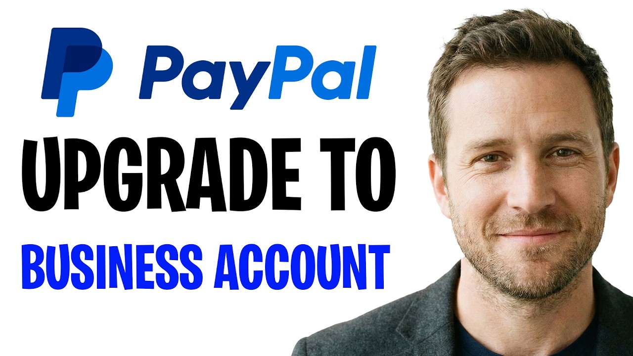 How to Change/Upgrade PayPal Account to Business Account (Full Tutorial) 2026 ✅