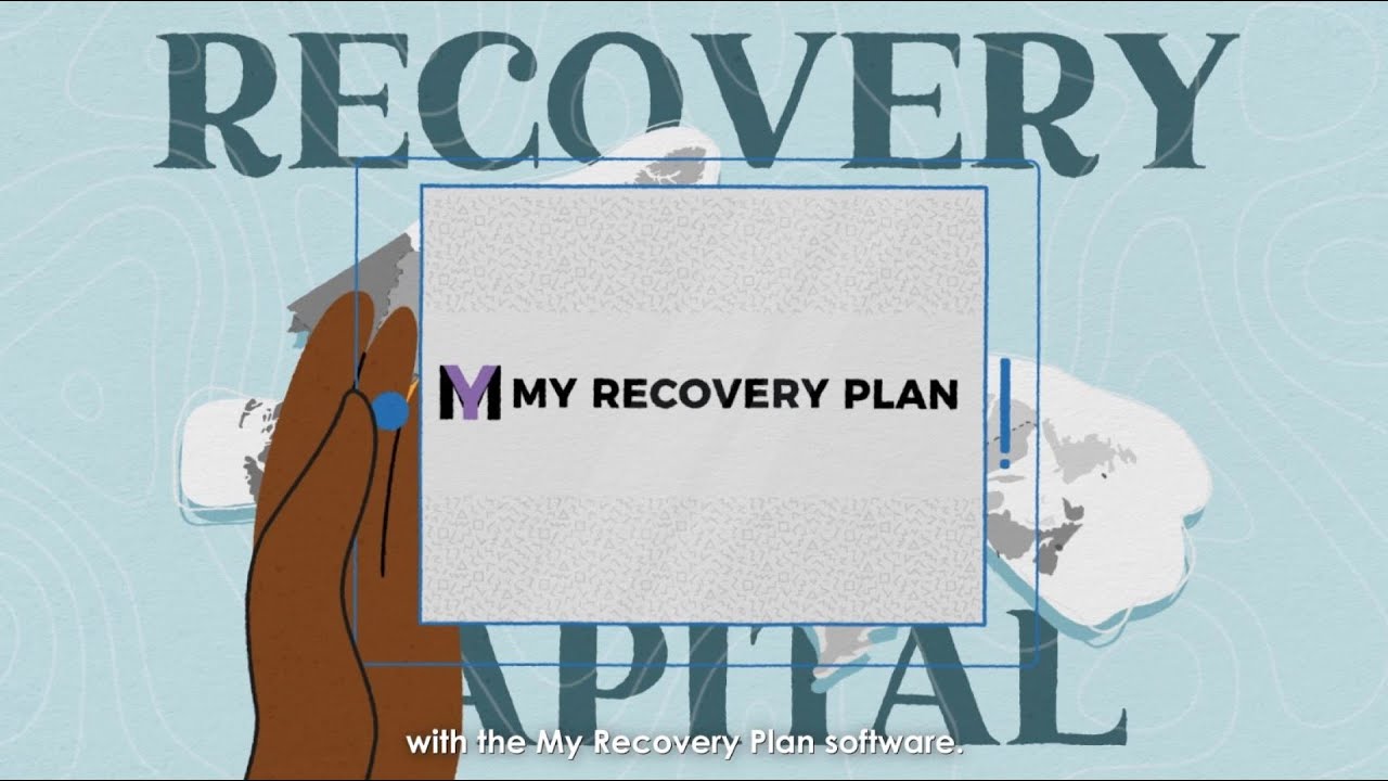 My Recovery Plan: Client benefit