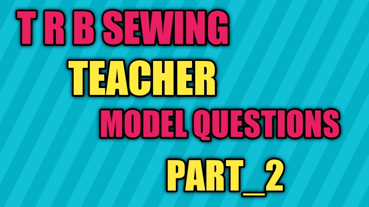 TRB SEWING Teacher Q&A