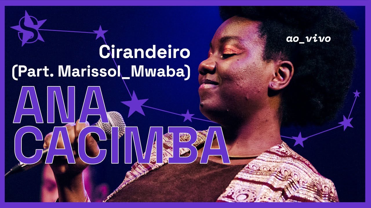 Ana Cacimba - Cirandeiro part. Marissol Mwaba - Ao Vivo no Estúdio Showlivre 2023