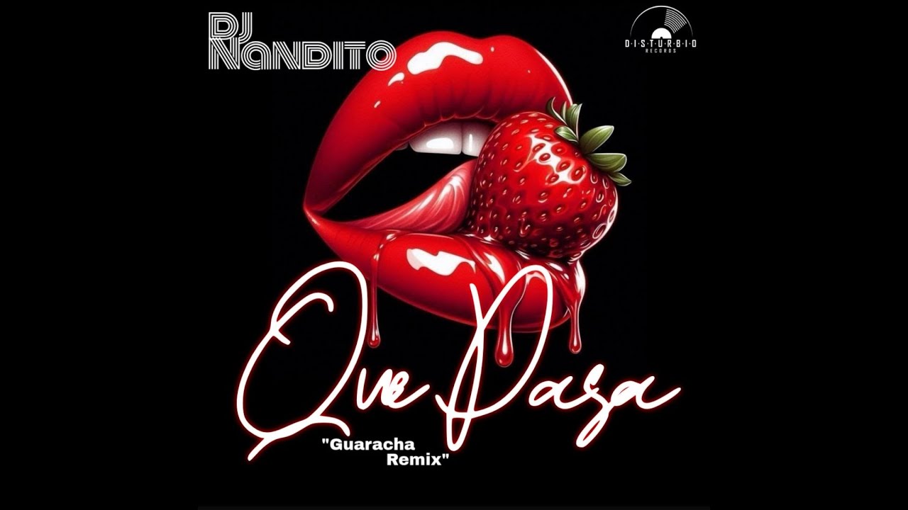 Que Pasa - Dj Nandito Guaracha 2026 Remix #viral #electronicmusic #viraltiktok