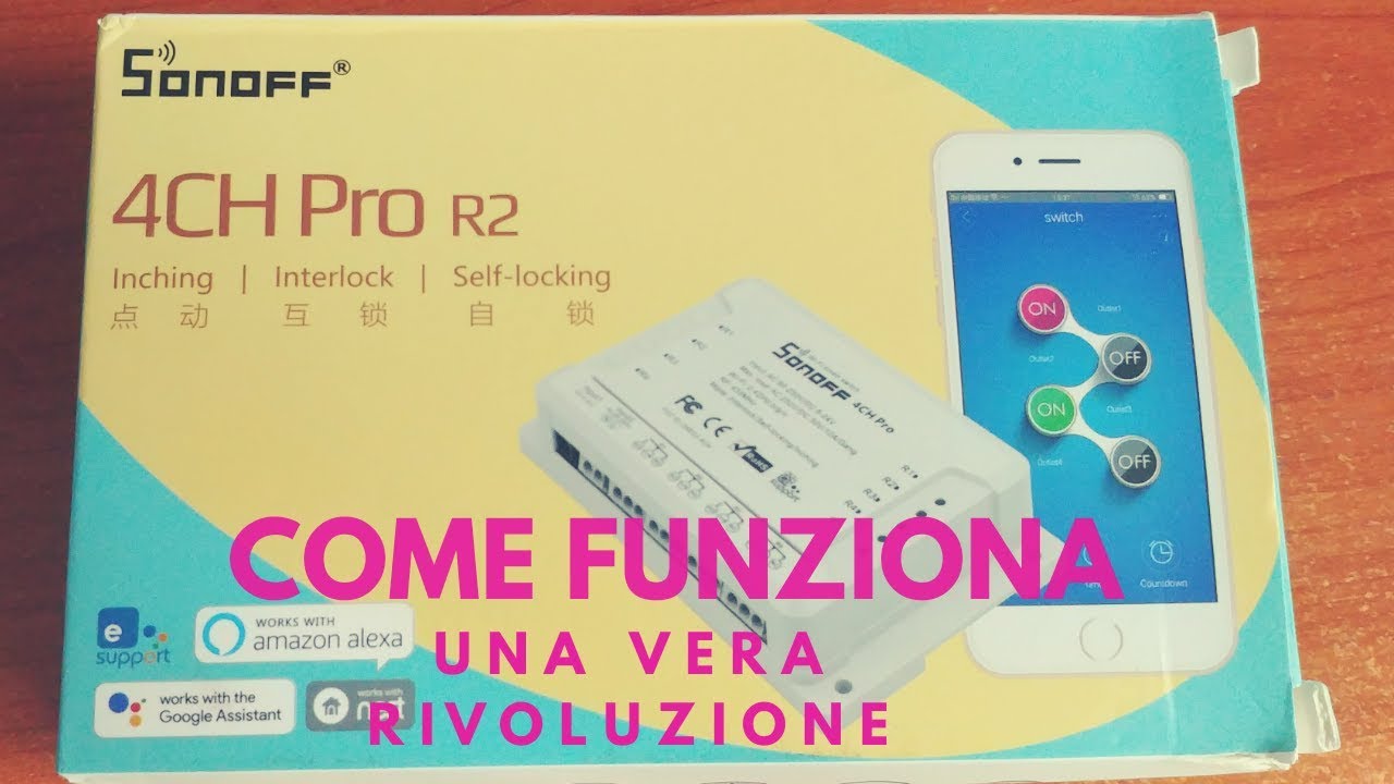 Sonoff 4CH Pro R2 come funziona?!