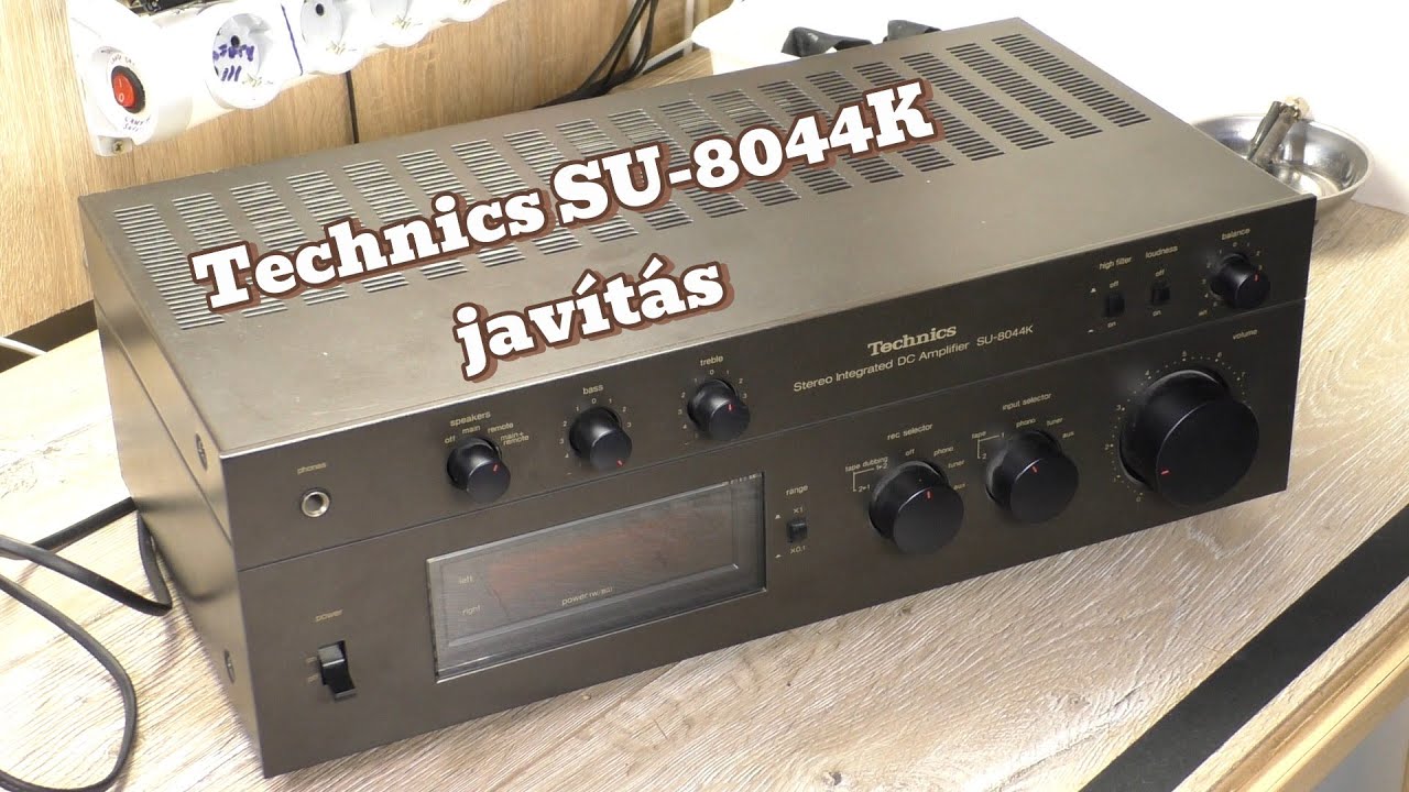 Technics SU-8044K erősítő javítás