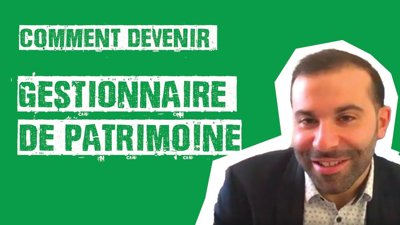 Comment devenir Conseiller en Gestion de Patrimoine ? (Yann Bourasseau) | Merci Bobby