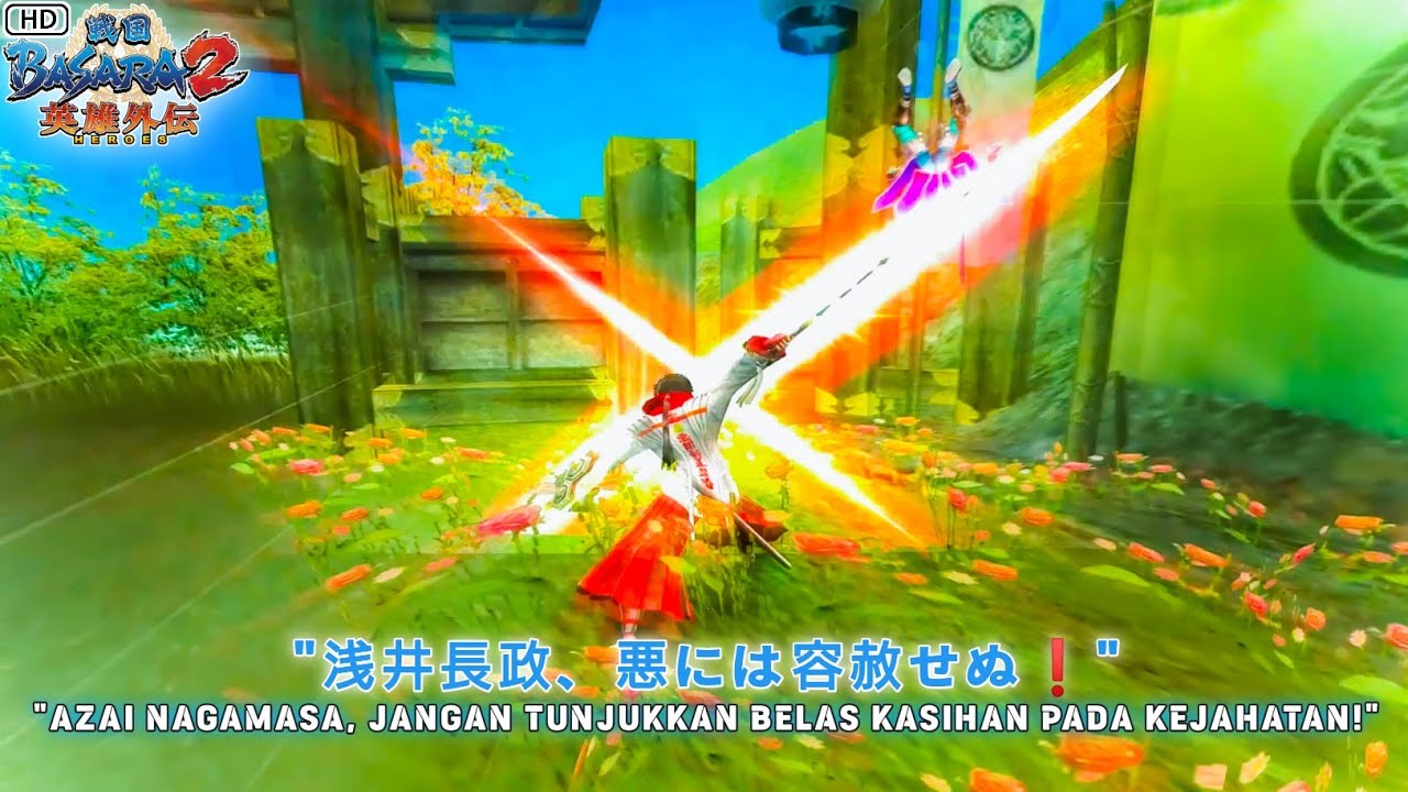 Gameplay (浅井長政 – Azai Nagamasa) Sengoku BASARA 2 Heroes – Tebasan Cahaya 💖 🗡️☄️❗