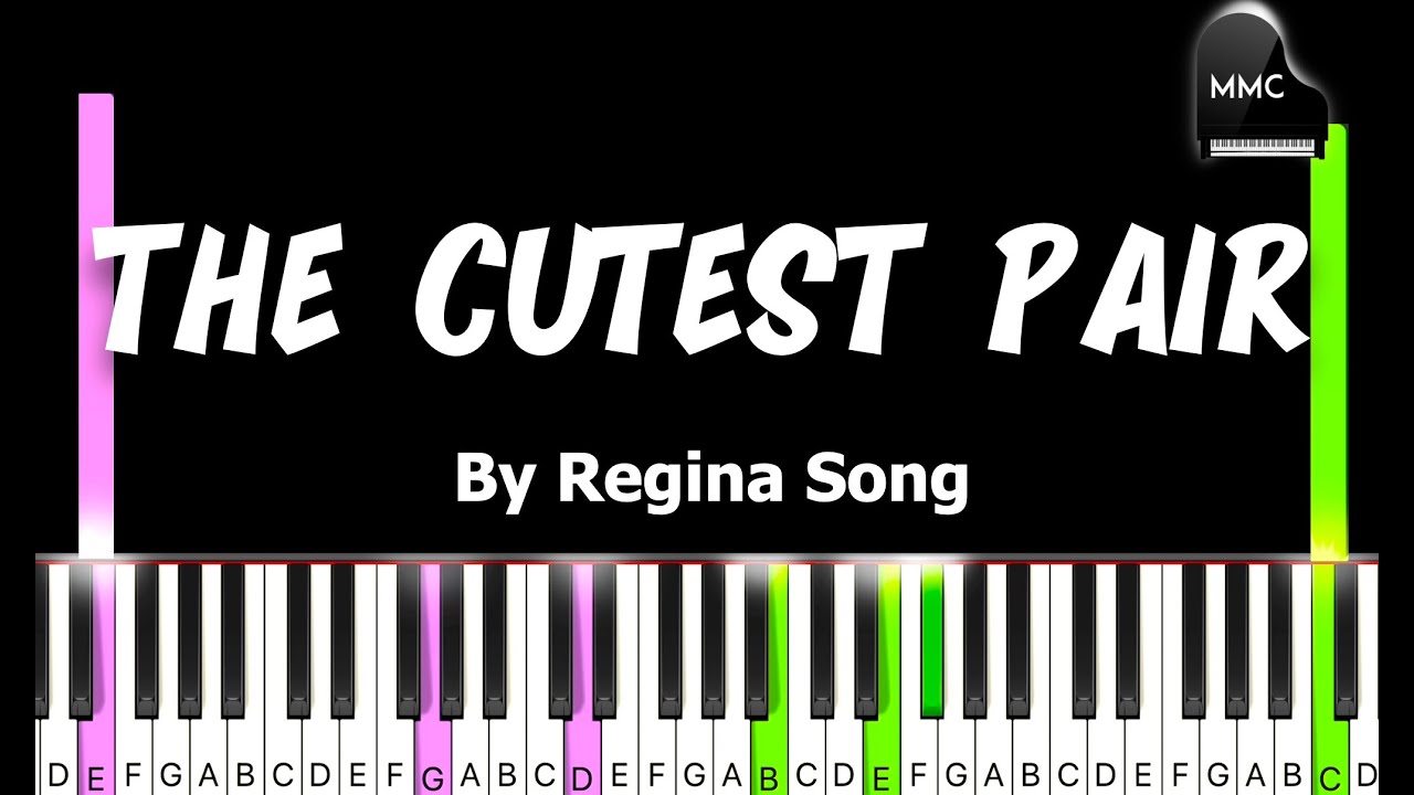 The Cutest Pair by Regina Song synthesia piano tutorial + sheet music + lyrics