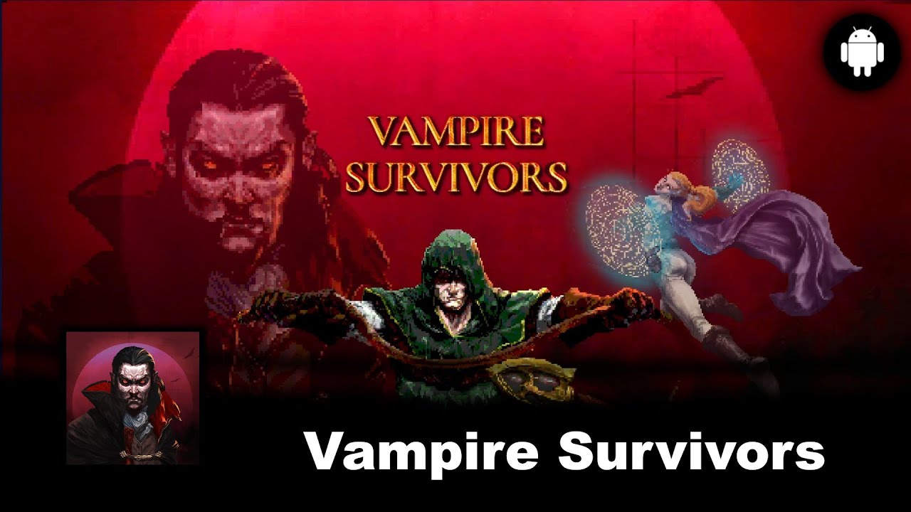 Vampire Survivors [Gameplay] [Android]