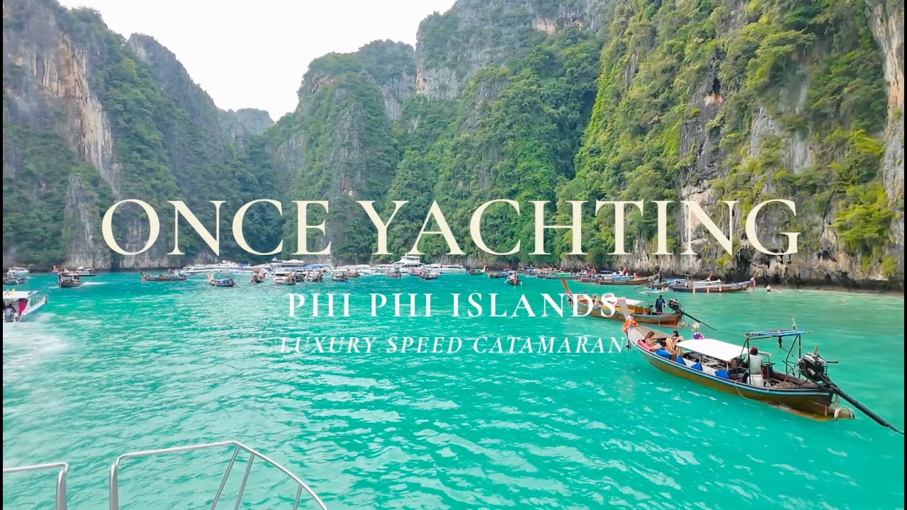 Once Yachting: Phi Phi Islands Luxury Speed Catamaran