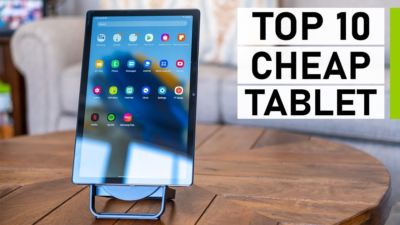 Top 10 Best Cheap Tablets to Buy in 2022