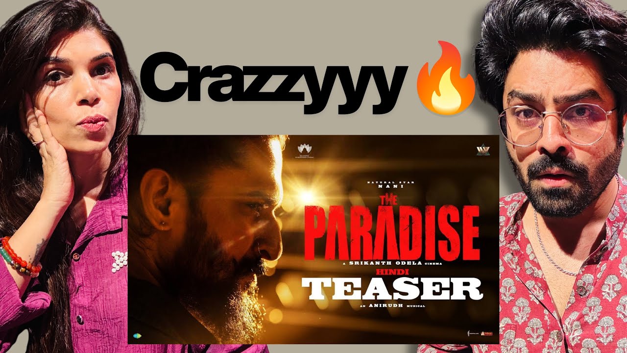 The Paradise Teaser Reaction | Nani | Srikanth Odela | Anirudh Ravichander
