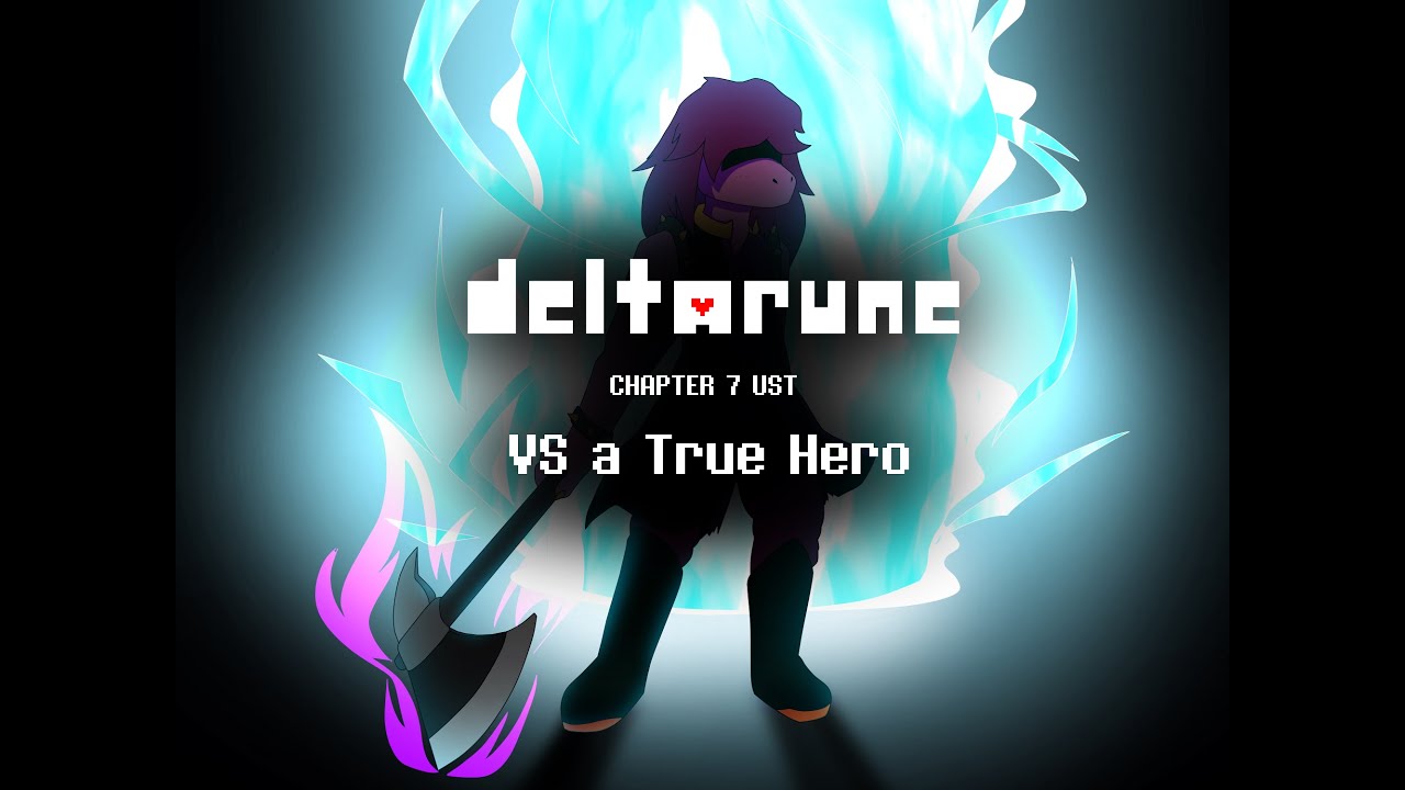 VS a True Hero (Susie's BAaTH) - DELTARUNE chaper 7 UST