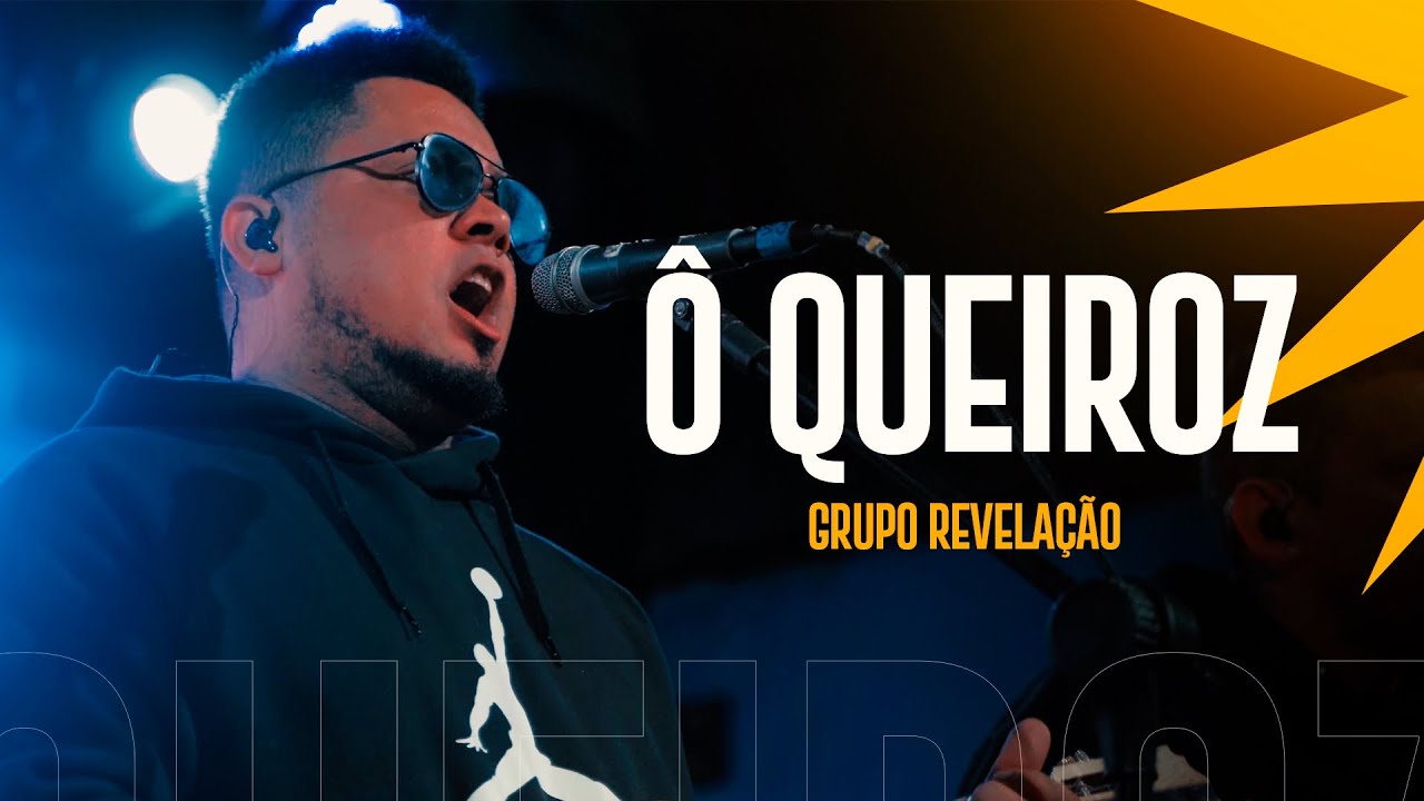 Grupo Revela&ccedil;&atilde;o - &Ocirc; Queiroz (Ao Vivo no  Mirante do Arvr&atilde;o)