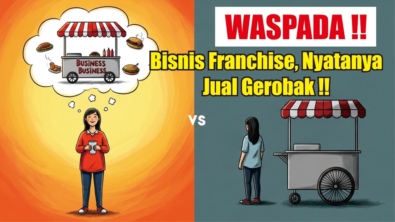 HATI-HATI!! Franchise Murah yang Katanya Untung… Tapi Kok Jualannya Gerobak?
